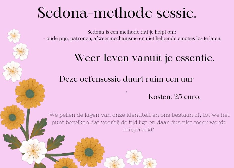 Sedona-sessie: loslaten oude pijn, patronen, afweermechanismen en niet helpende emoties loslaten.
